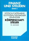 Stock image for Krperschaftsteuer for sale by HJP VERSANDBUCHHANDLUNG