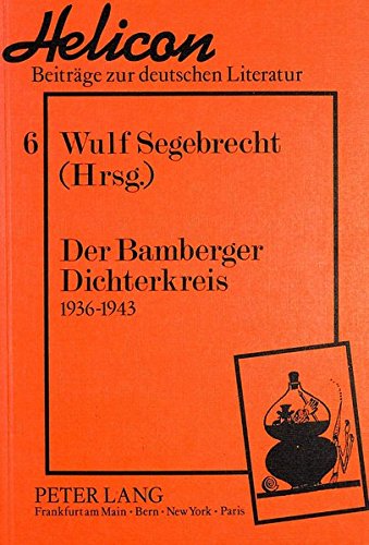 Der Bamberger Dichterkreis.