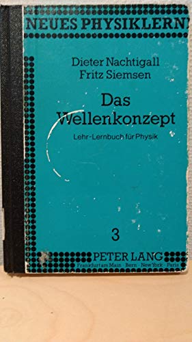 Beispielbild fr Das Wellenkonzept Lehr-Lernbuch fr Physik zum Verkauf von Buchpark