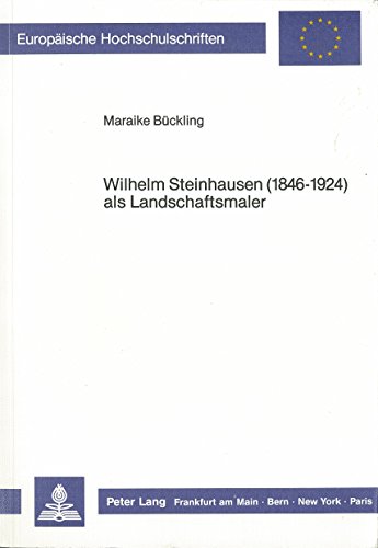 Wilhelm Steinhausen (1846-1924) als Landschaftsmaler.