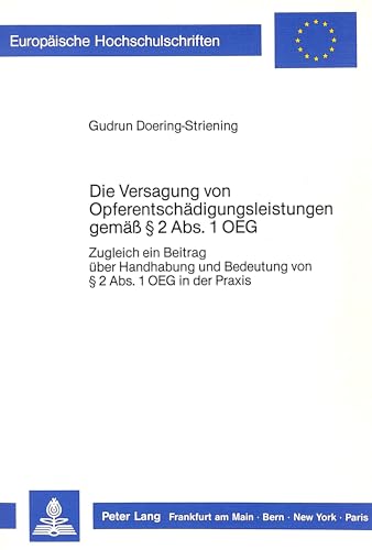 Imagen de archivo de Die Versagung von Opferentschdigungsleistungen gemss  2 Abs. 1 OEG. a la venta por Antiquariat  Werner Haschtmann
