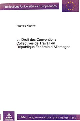 Stock image for Le droit des conventions collectives de travail en Rpublique fd for sale by Librairie La Canopee. Inc.