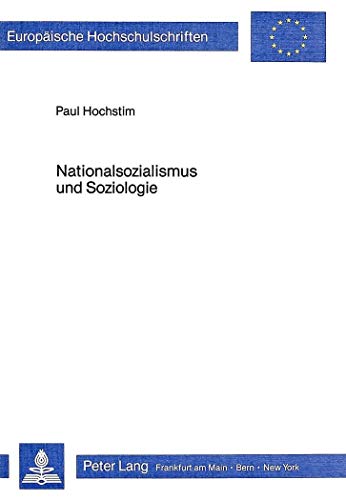 Stock image for Nationalsozialismus und Soziologie. for sale by SKULIMA Wiss. Versandbuchhandlung