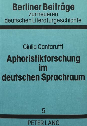 Aphoristikforschung im deutschen Sprachraum.