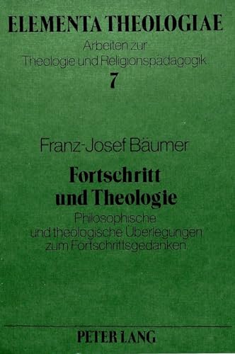 Fortschritt und Theologie.