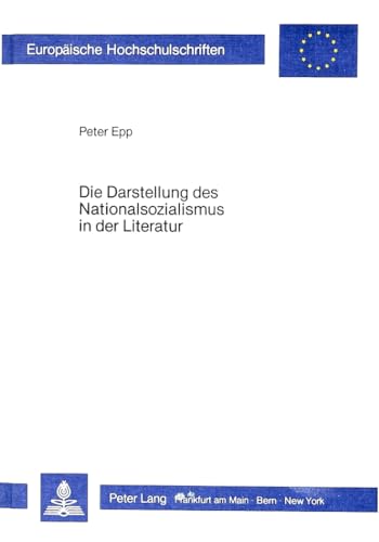 Die Darstellung des Nationalsozialismus in der Literatur.