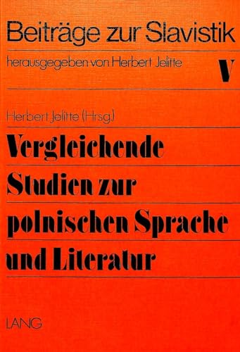 Imagen de archivo de Vergleichende Studien zur polnischen Sprache und Literatur a la venta por Bernhard Kiewel Rare Books