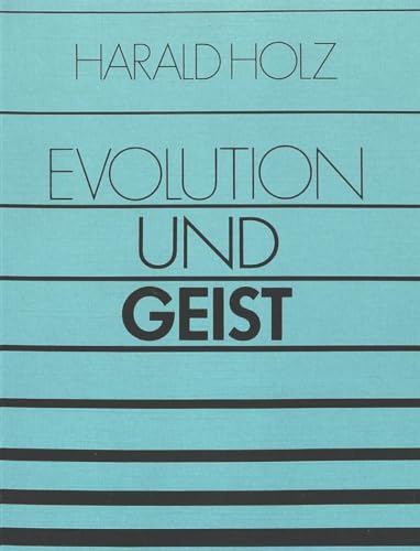 Stock image for Evolution und Geist for sale by Antiquariat Stefan Krger