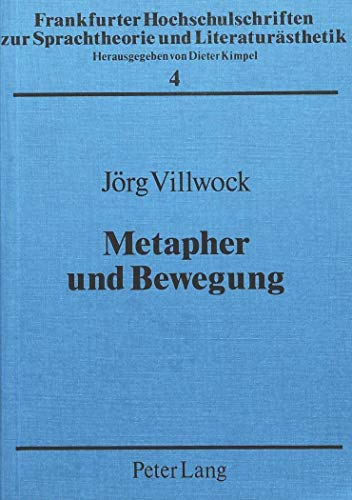 Imagen de archivo de Metapher und Bewegung. a la venta por SKULIMA Wiss. Versandbuchhandlung
