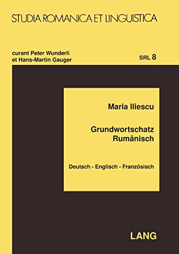 9783820463477: Grundwortschatz Rumaenisch: Deutsch - Englisch - Franzoesisch