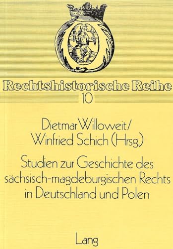 Beispielbild fr Studien zur Geschichte des schsisch-magdeburgischen Rechts in Deutschland und Polen. zum Verkauf von Vico Verlag und Antiquariat Dr. Otto