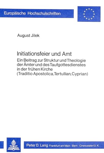 Imagen de archivo de Initiationsfeier und Amt. a la venta por SKULIMA Wiss. Versandbuchhandlung