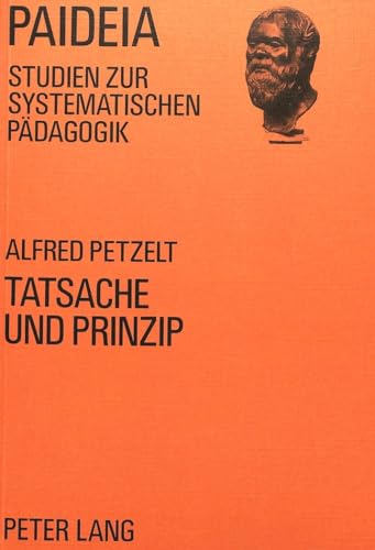 Tatsache und Prinzip: Philosophie und Psychologie