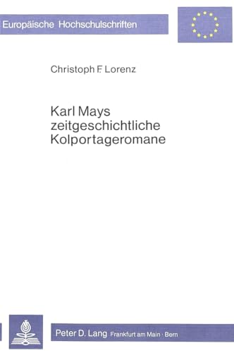 Beispielbild fr Karl Mays zeitgeschichtliche Kolportageromane. zum Verkauf von Kloof Booksellers & Scientia Verlag