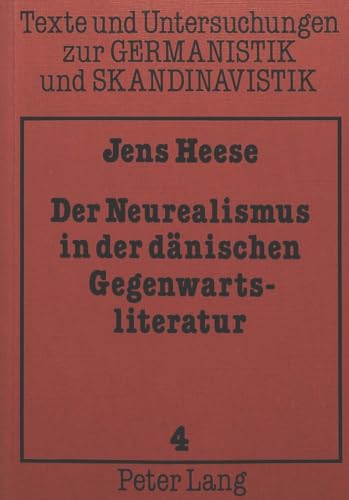 Imagen de archivo de Der Neurealismus in der dnischen Gegenwartsliteratur. a la venta por SKULIMA Wiss. Versandbuchhandlung