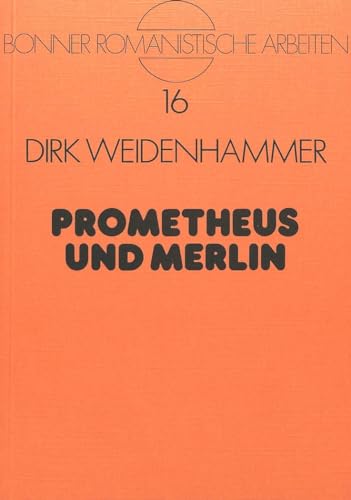 Stock image for Prometheus und Merlin zur myth. Lebensbewltigung bei Edgar Quinet for sale by Antiquariat Stefan Krger