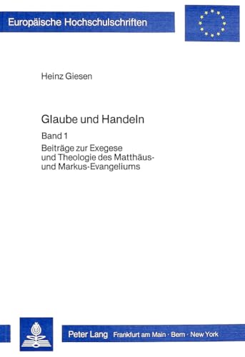Stock image for Glaube und Handeln. Band 1. for sale by SKULIMA Wiss. Versandbuchhandlung