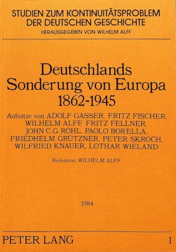 9783820477054: Deutschlands Sonderung Von Europa 1862-1945