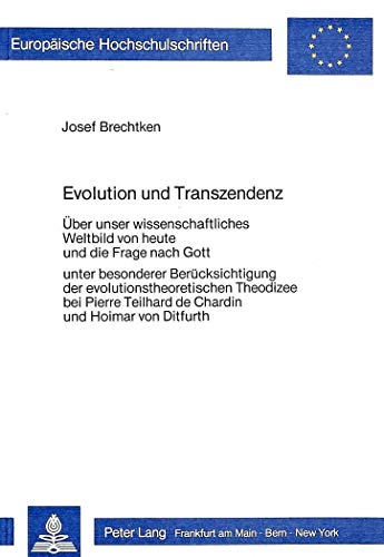 Imagen de archivo de Evolution und Transzendenz. a la venta por SKULIMA Wiss. Versandbuchhandlung