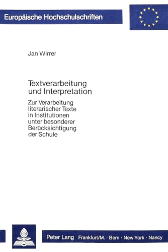 Textverarbeitung und Interpretation.