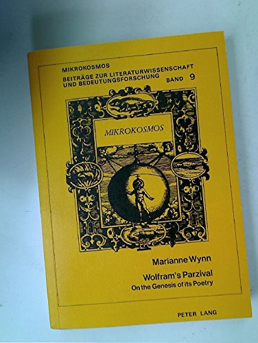 Imagen de archivo de Wolfram's Parzival (Mikrokosmos) a la venta por Better World Books