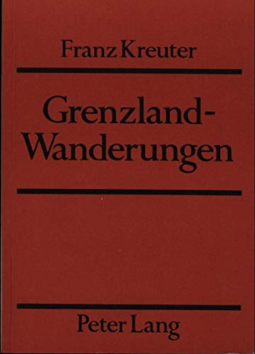 9783820481792: Grenzland-Wanderungen (German Edition)