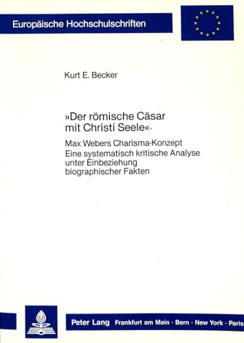 Beispielbild fr Der rmische Csar mit Christi Seele. zum Verkauf von SKULIMA Wiss. Versandbuchhandlung