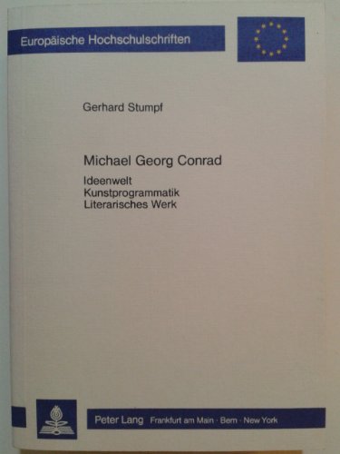 Michael Georg Conrad. - Stumpf, Gerhard