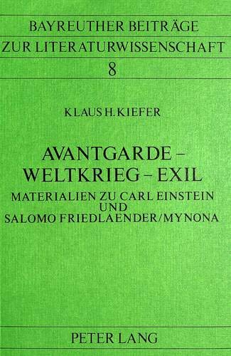 Beispielbild fr Avantgarde - Weltkrieg - Exil. zum Verkauf von SKULIMA Wiss. Versandbuchhandlung