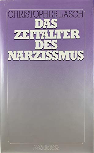 Beispielbild fr Das Zeitalter des Narzimus zum Verkauf von Bernhard Kiewel Rare Books