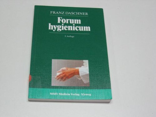 9783820811230: Forum hygienicum. Hygiene in Praxis und Klinik