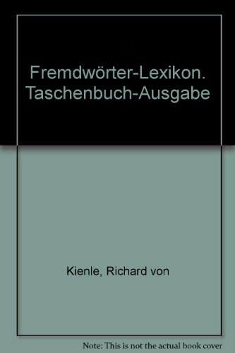 9783821201719: Fremdwrter-Lexikon. Taschenbuch-Ausgabe