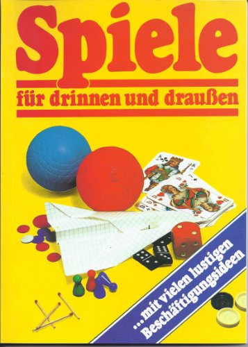 9783821203874: Spiele fr drinnen und drauen