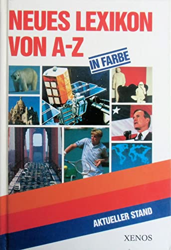 Beispielbild fr Neues Lexikon von A - Z zum Verkauf von medimops