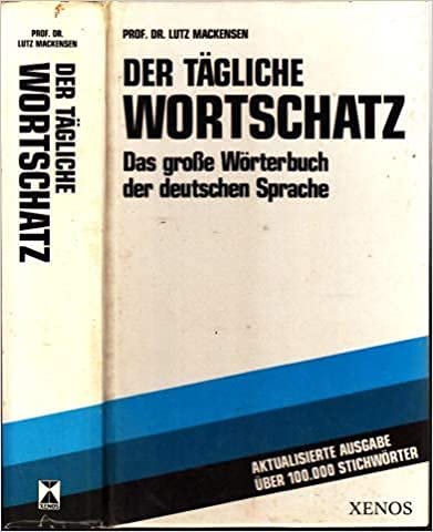 9783821208893: Der tgliche Wortschatz. Das grosse Wrterbuch der deutschen Sprache