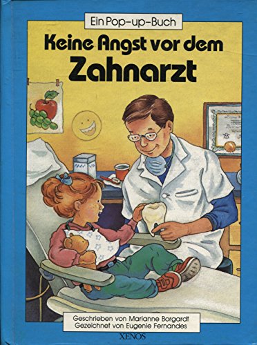Stock image for Keine Angst vor dem Zahnarzt. Pop-up Buch for sale by medimops