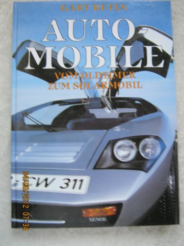 Stock image for Automobile. Vom Oldtimer zum Solarmobil for sale by medimops