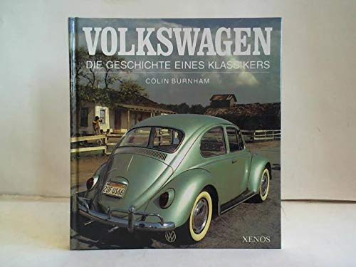 9783821211350: Volkswagen. Die Geschichte eines Klassikers