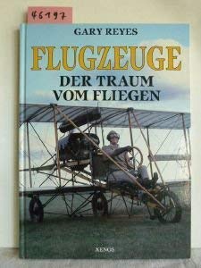 Beispielbild fr Flugzeuge. Der Traum vom Fliegen zum Verkauf von Bernhard Kiewel Rare Books