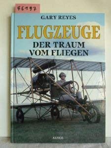 9783821211404: Flugzeuge. Der Traum vom Fliegen