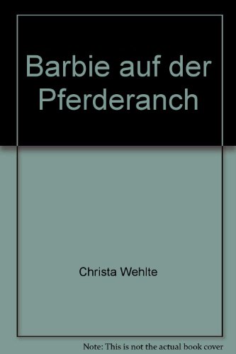 9783821213309: Barbie auf der Pferderanch