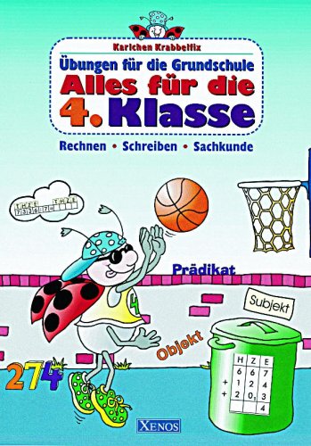 Beispielbild fr bungen fr die Grundschule. Alles fr die 4. Klasse. Rechnen, Schreiben, Sachkunde. Text und Konzeption: Ulrike Pohlmann, Illustration: Axel Dissmann. zum Verkauf von Antiquariat Bcherkeller