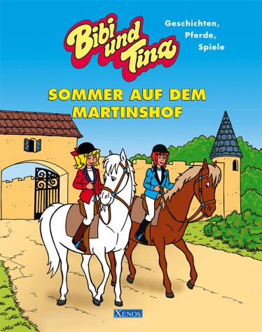 9783821225616: Bibi und Tina - Sommer auf dem Martinshof: Geschichten, Pferde, Spiele