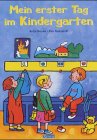 Beispielbild fr Mein erster Tag im Kindergarten zum Verkauf von Gabis Bcherlager