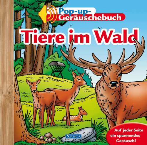 9783821228921: Tiere im Wald: Pop-up-Geruschebuch