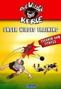 Die Wilden Kerle - Unser Wildes Training (9783821229270) by Bettina Grabis