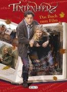 Beispielbild fr Tintenherz - das Buch zum Film zum Verkauf von Storisende Versandbuchhandlung