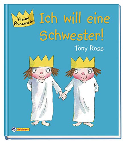 Beispielbild fr Kleine Prinzessin - Ich will eine Schwester!: 0 zum Verkauf von medimops