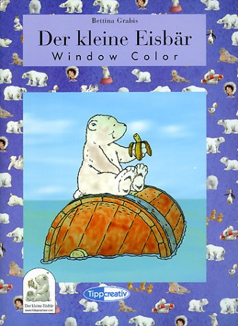Stock image for Der kleine Eisbr, Window Color for sale by Gerald Wollermann