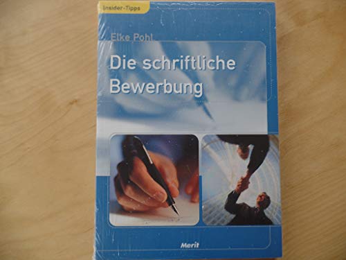 Stock image for Die schriftliche Bewerbung for sale by Versandantiquariat Felix Mcke